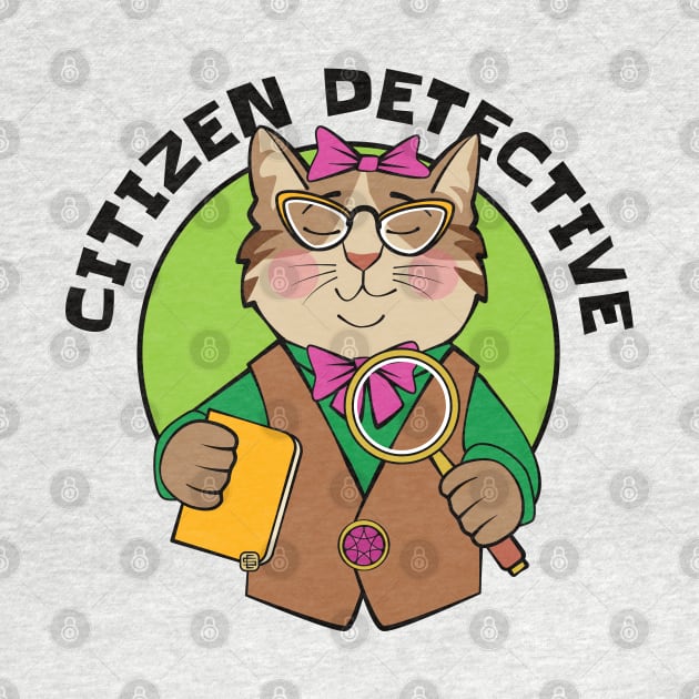 Citizen Detective Cat by Sue Cervenka